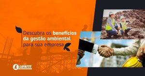 Os benefícios da gestão ambiental para a sua empresa